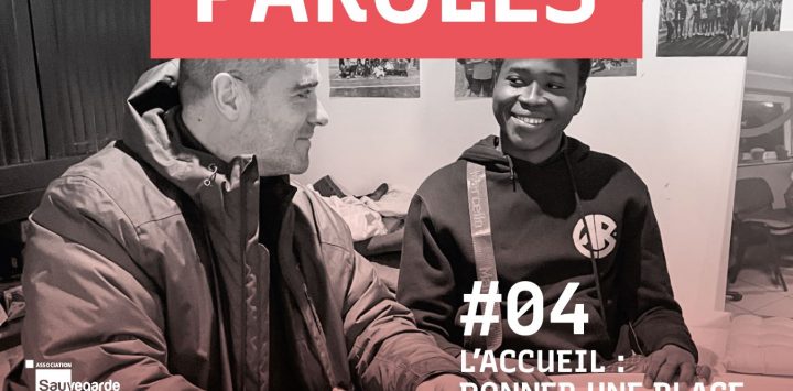 Paroles #4, L’accueil : donner une place à chacun·e